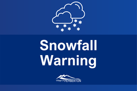 Snowfall Warning & Cold Weather Alert Issued for Pemberton